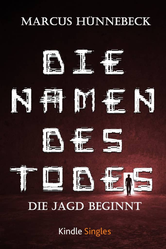 Die Namen des Todes - Marcus Hünnebeck - Kurzgeschichte