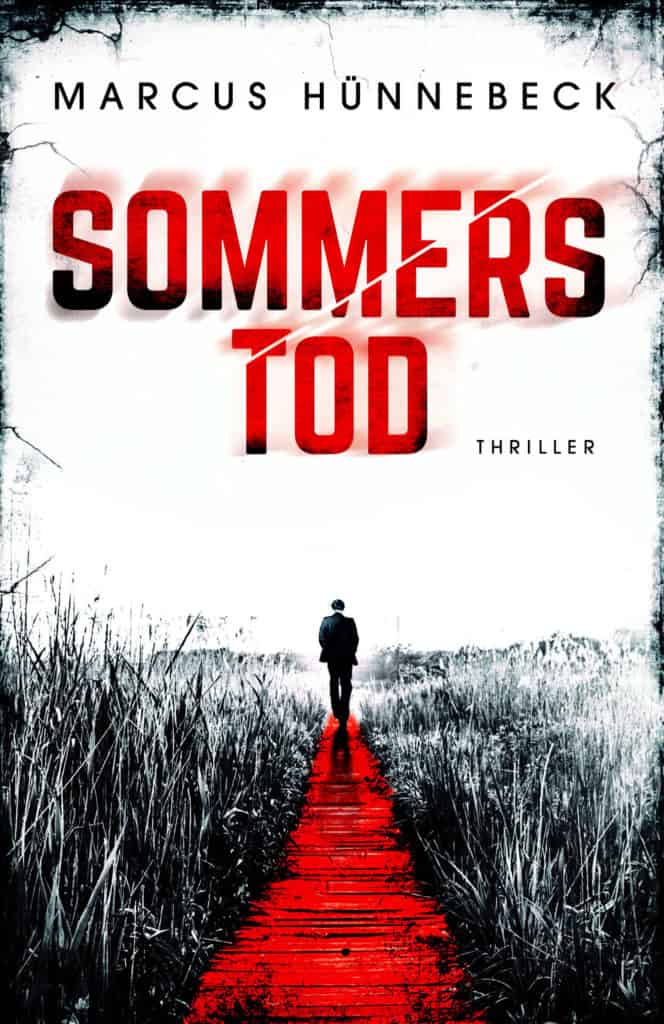 Sommers Tod - Marcus Hünnebeck - Thriller